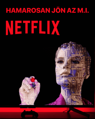 A Netflix és a mesterséges inteligencia.