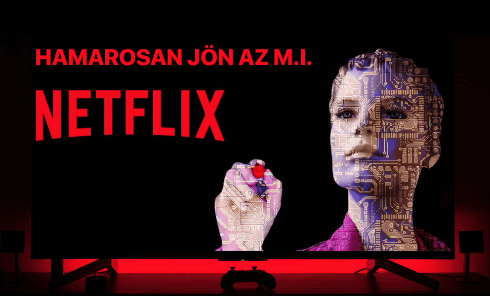 A Netflix és a mesterséges inteligencia.